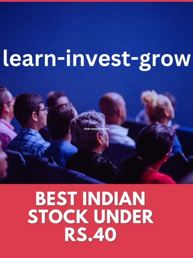 Best Stock Under Rs.40